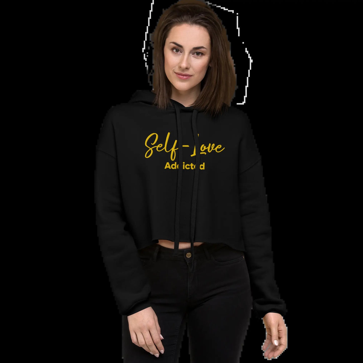 Crop Hoodie - Self Love Addicted with EMBROIDERY