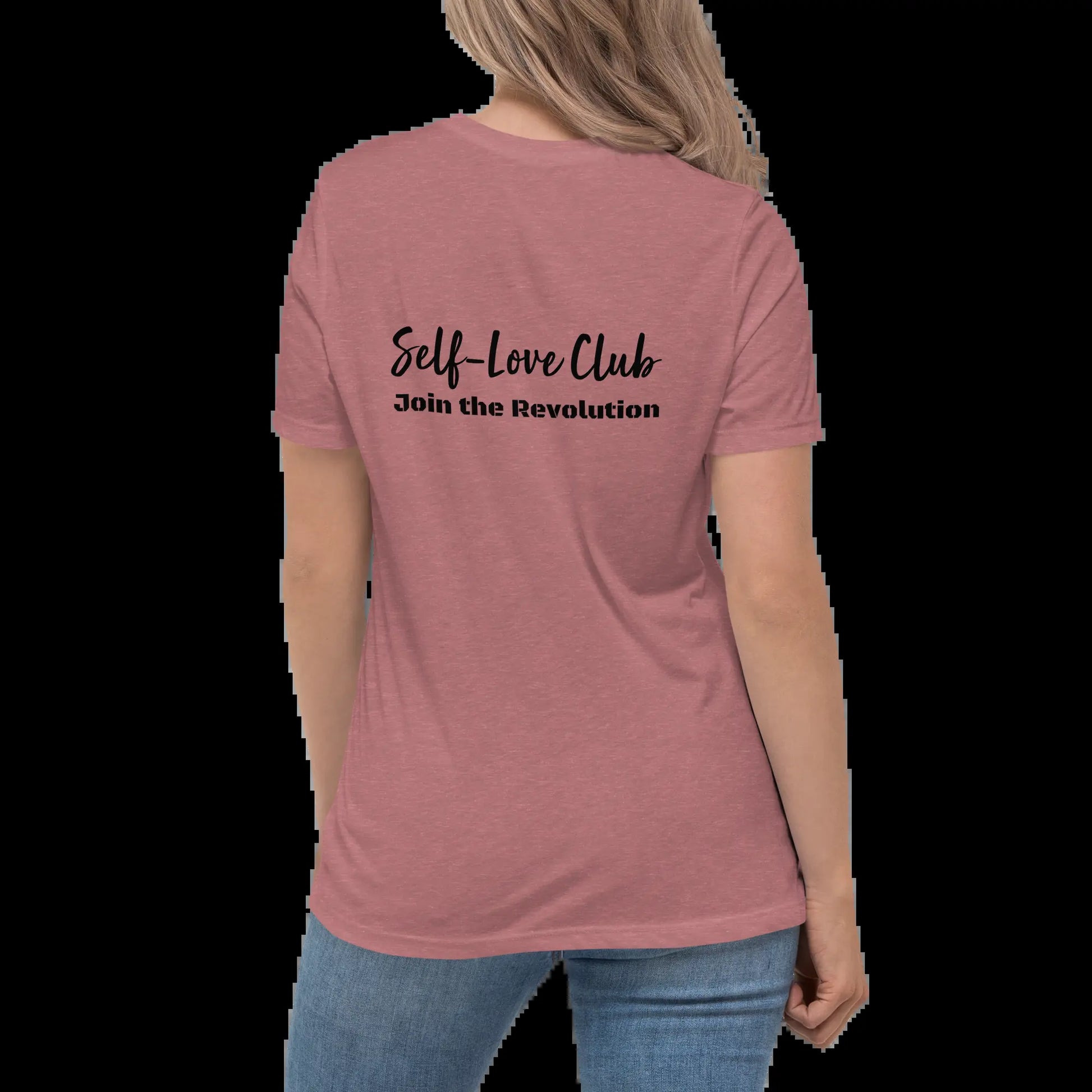 Women'S Relaxed T-Shirt Self Love Warrior