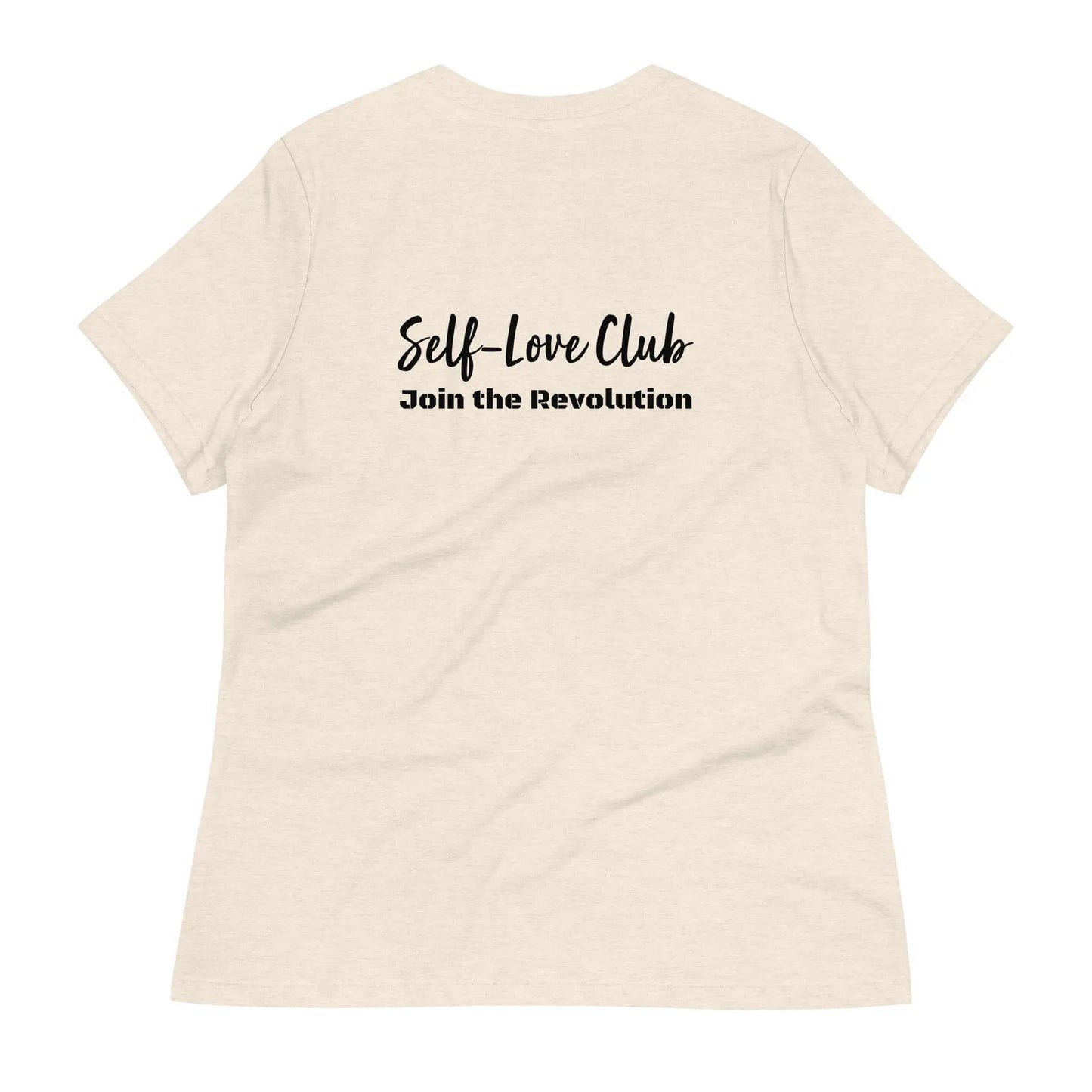 Women'S Relaxed T-Shirt Self Love Warrior