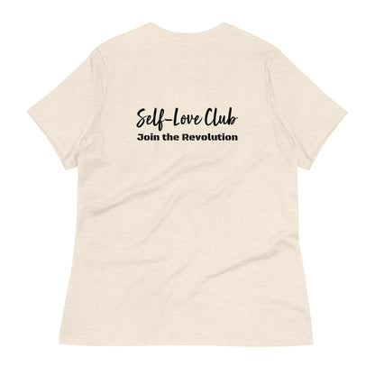 Women'S Relaxed T-Shirt Self Love Warrior