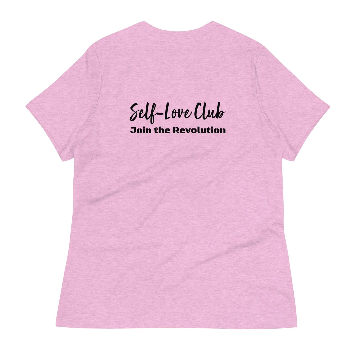 Women'S Relaxed T-Shirt Self Love Warrior