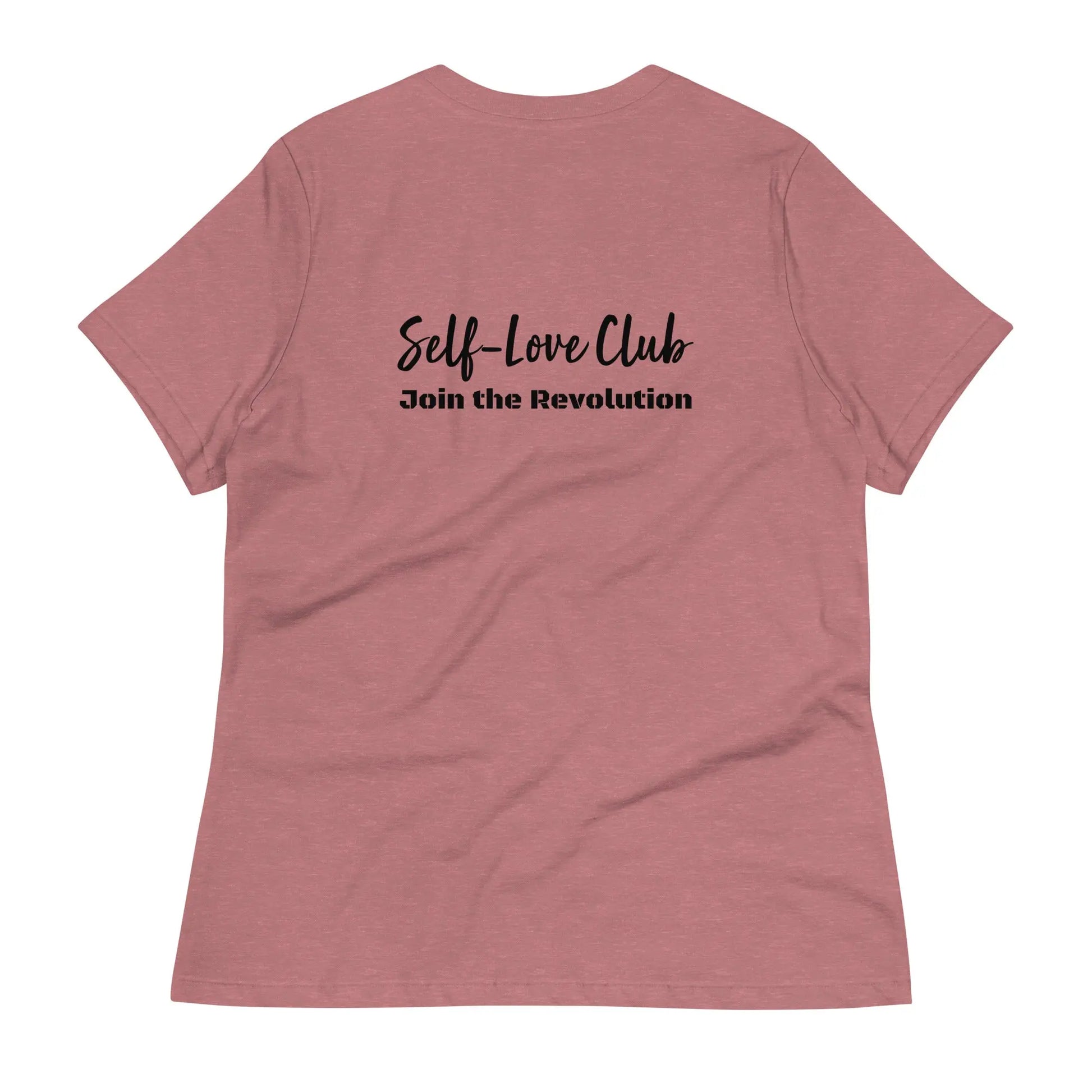 Women'S Relaxed T-Shirt Self Love Warrior