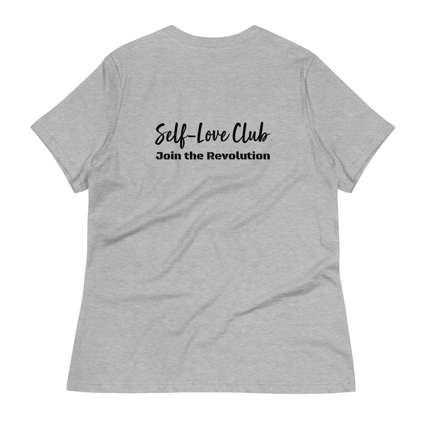 Women'S Relaxed T-Shirt Self Love Warrior