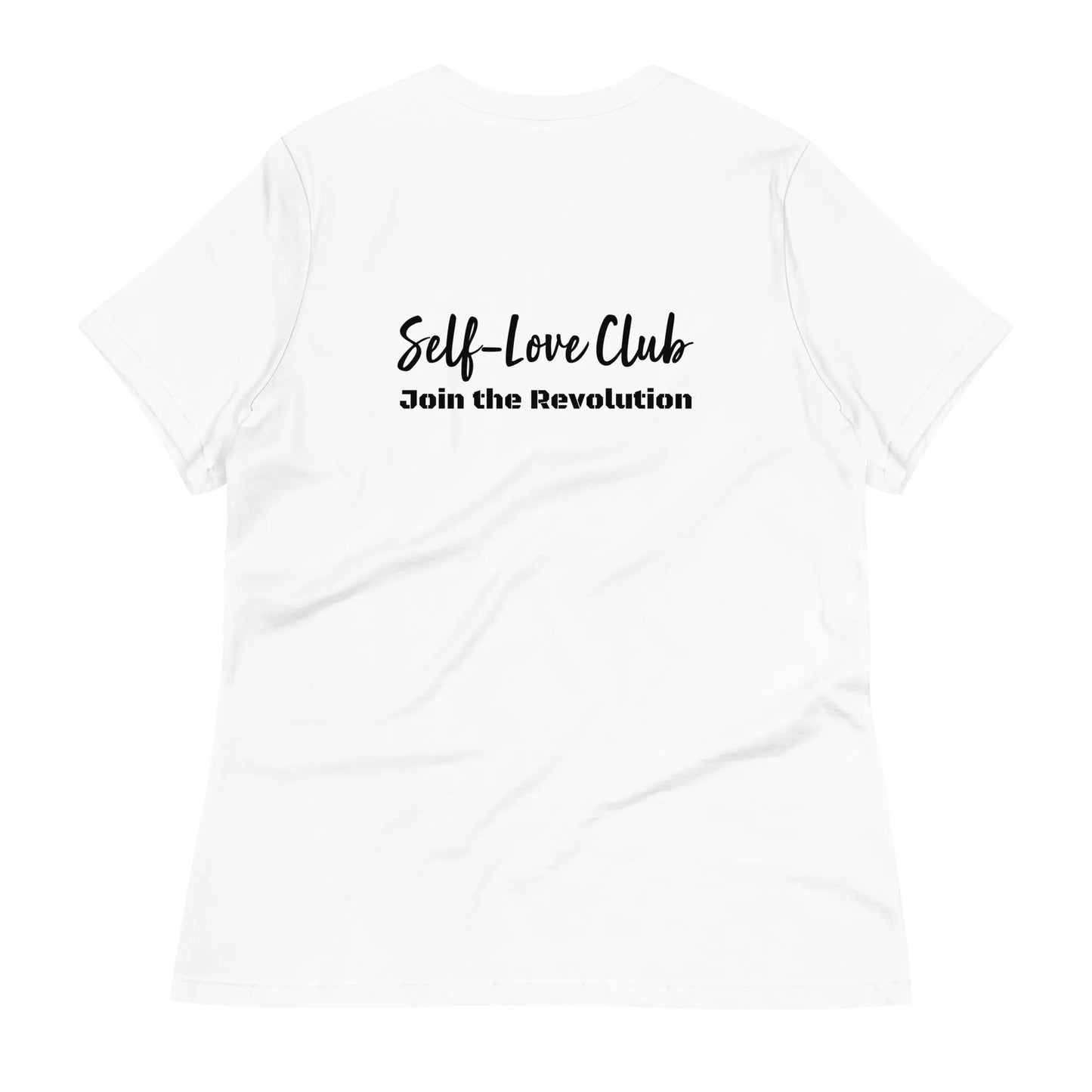 Women'S Relaxed T-Shirt Self Love Warrior