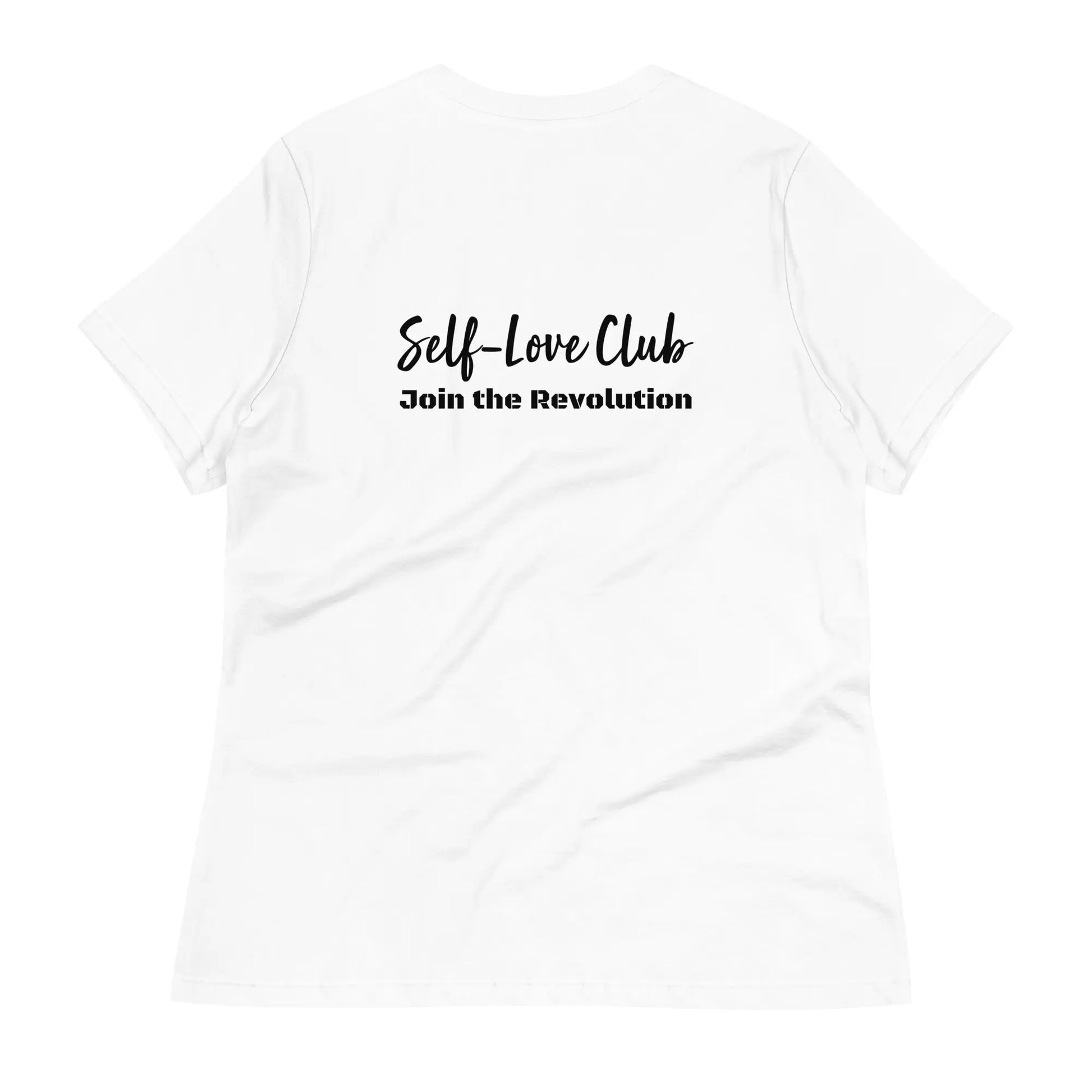 Women'S Relaxed T-Shirt Self Love Warrior