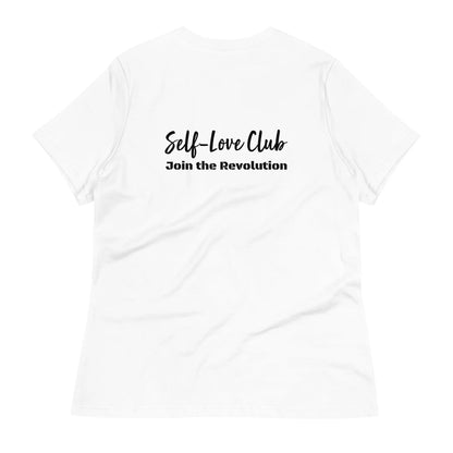 Women'S Relaxed T-Shirt Self Love Warrior