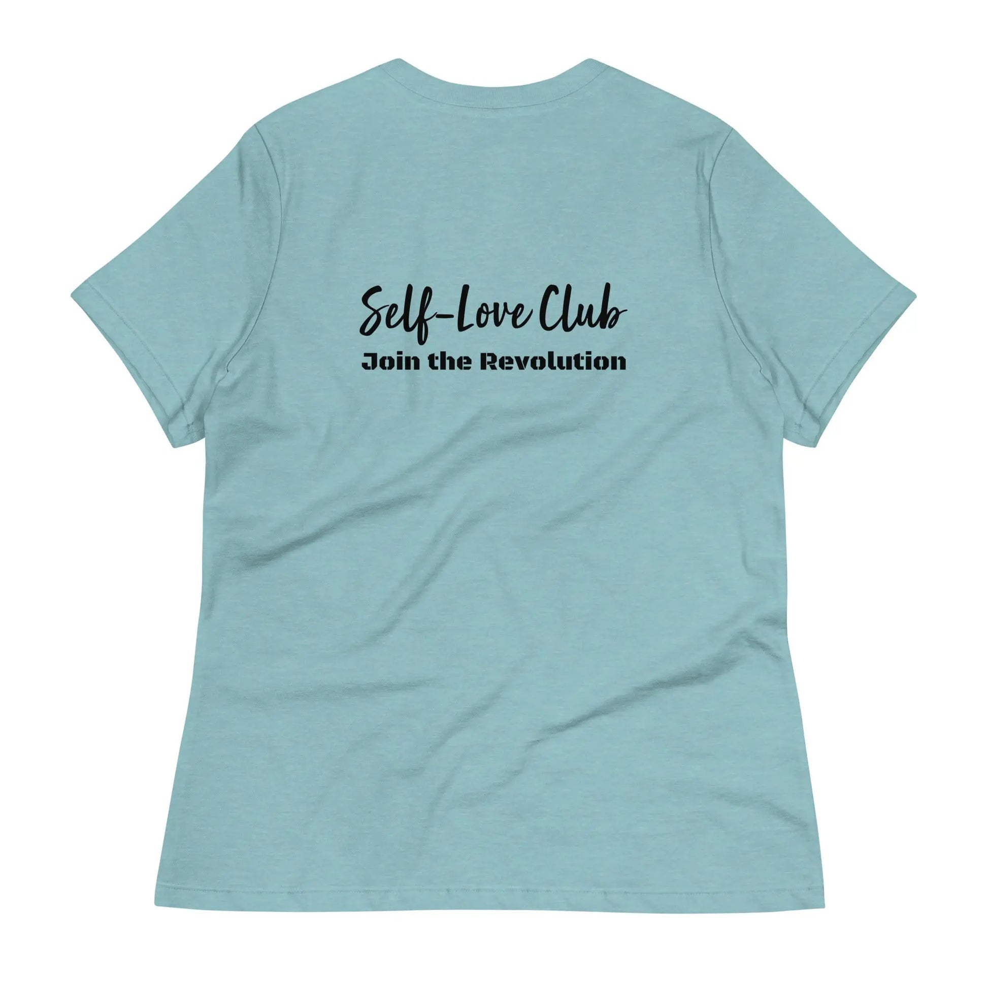 Women'S Relaxed T-Shirt Self Love Warrior