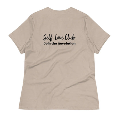 Women'S Relaxed T-Shirt Self Love Warrior