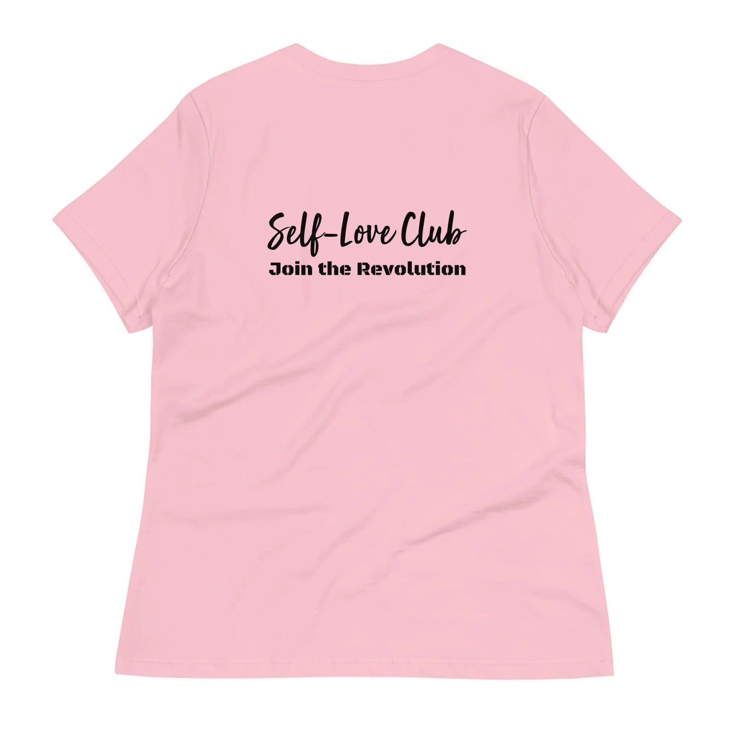 Women'S Relaxed T-Shirt Self Love Warrior