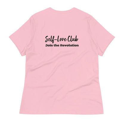 Women'S Relaxed T-Shirt Self Love Warrior